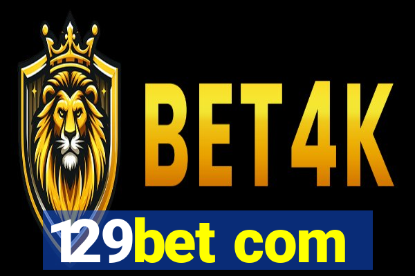 129bet com